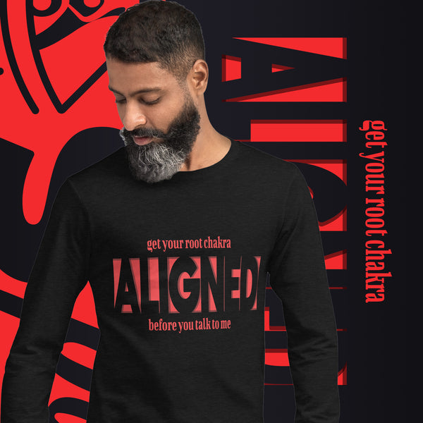 "Aligned" Unisex Long Sleeve Tee (No Talking Version) | Root Chakra