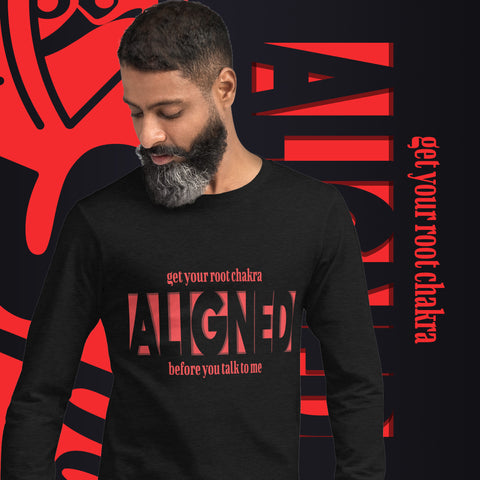 "Aligned" Unisex Long Sleeve Tee (No Talking Version) | Root Chakra