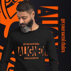 "Aligned" Unisex Long Sleeve Tee (No Talking Version) | Sacral Chakra