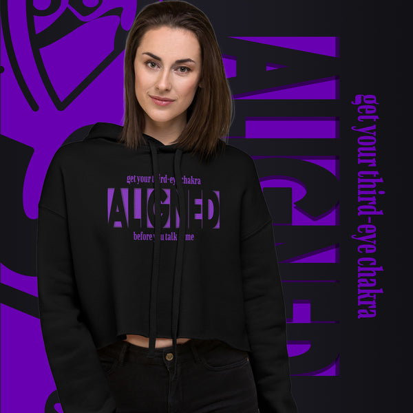 "Aligned" Women’s Crop Hoodie (No Talking Version) | Third Eye Chakra