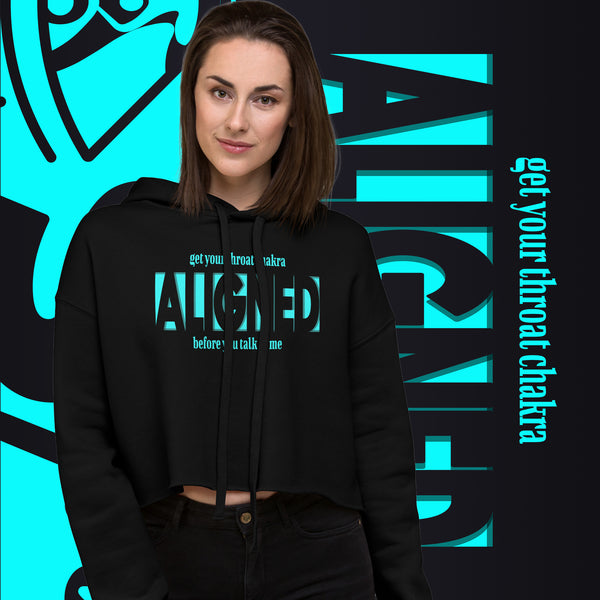 "Aligned" Women’s Crop Hoodie (No Talking Version) | Throat Chakra