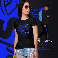 "God Protects Fools" Ladies T-Shirt (Man Version) | Blue