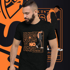 "God Protects Fools" Unisex T-Shirt (Man Version) | Orange