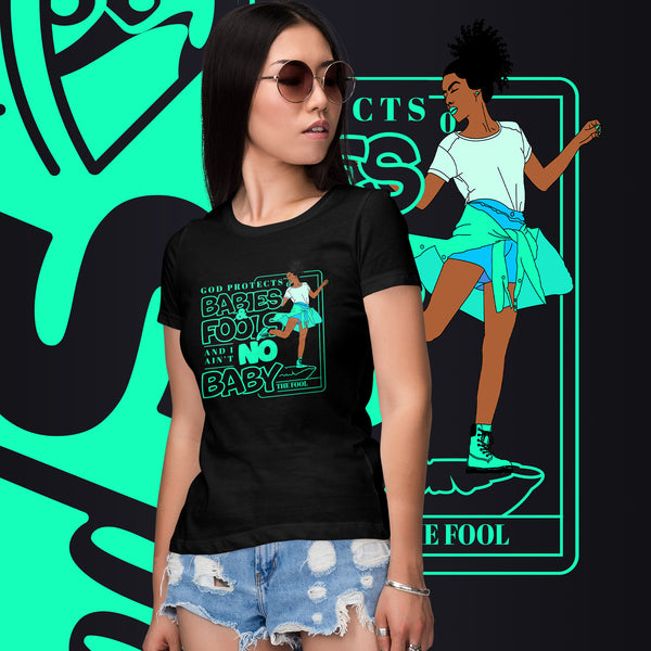 "God Protects Fools" Ladies T-Shirt (Woman Version) | Cyan