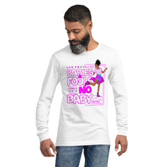 "God Protects Fools" Unisex Long Sleeve Tee (Woman Version) | Pink