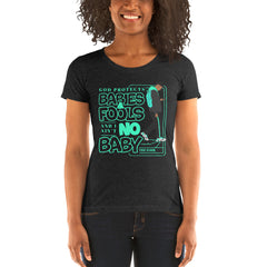 "God Protects Fools" Ladies T-Shirt (Man Version) | Cyan