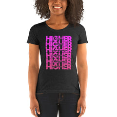 "Higher" Ladies T-Shirt (Black) | Pink