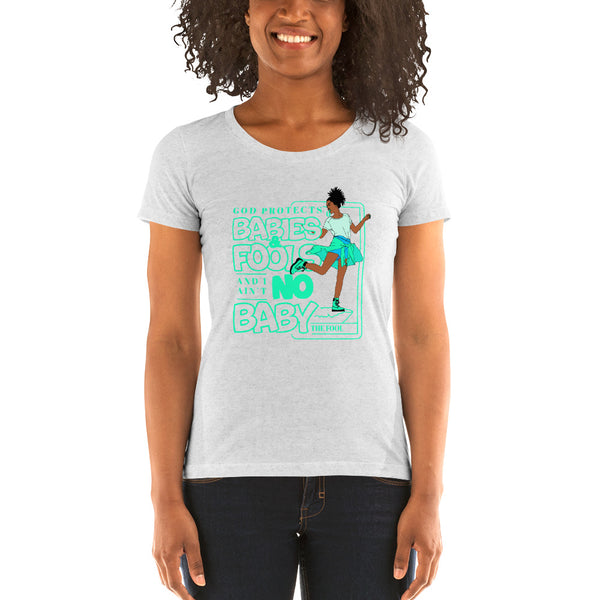 "God Protects Fools" Ladies T-Shirt (Woman Version) | Cyan