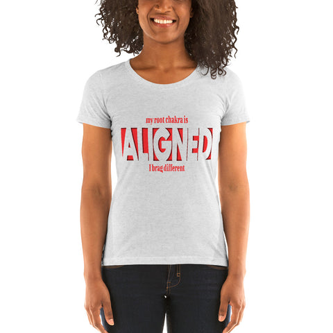 "Aligned" Ladies T-Shirt (Brag Version) | Root Chakra