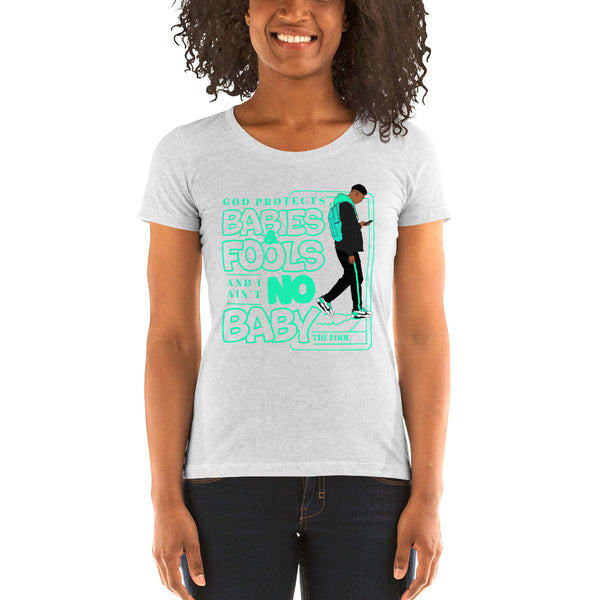 "God Protects Fools" Ladies T-Shirt (Man Version) | Cyan