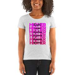 "Higher" Ladies T-Shirt (Black) | Pink